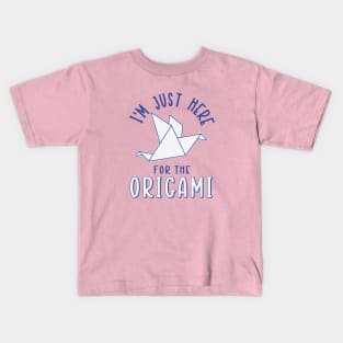 I'm Just Here For The Origami Kids T-Shirt